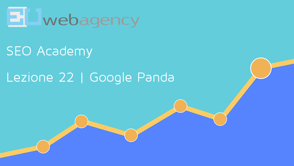 Google Panda: cos’è e come funziona | SEO Academy